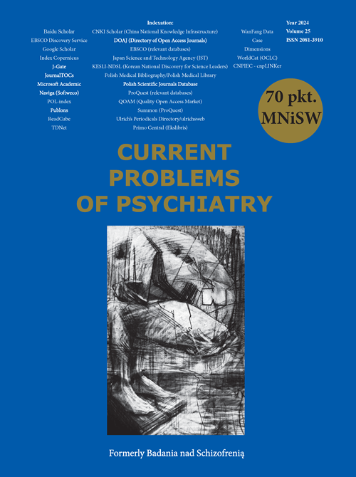 					View Vol. 25 (2024): Current Problems of Psychiatry
				